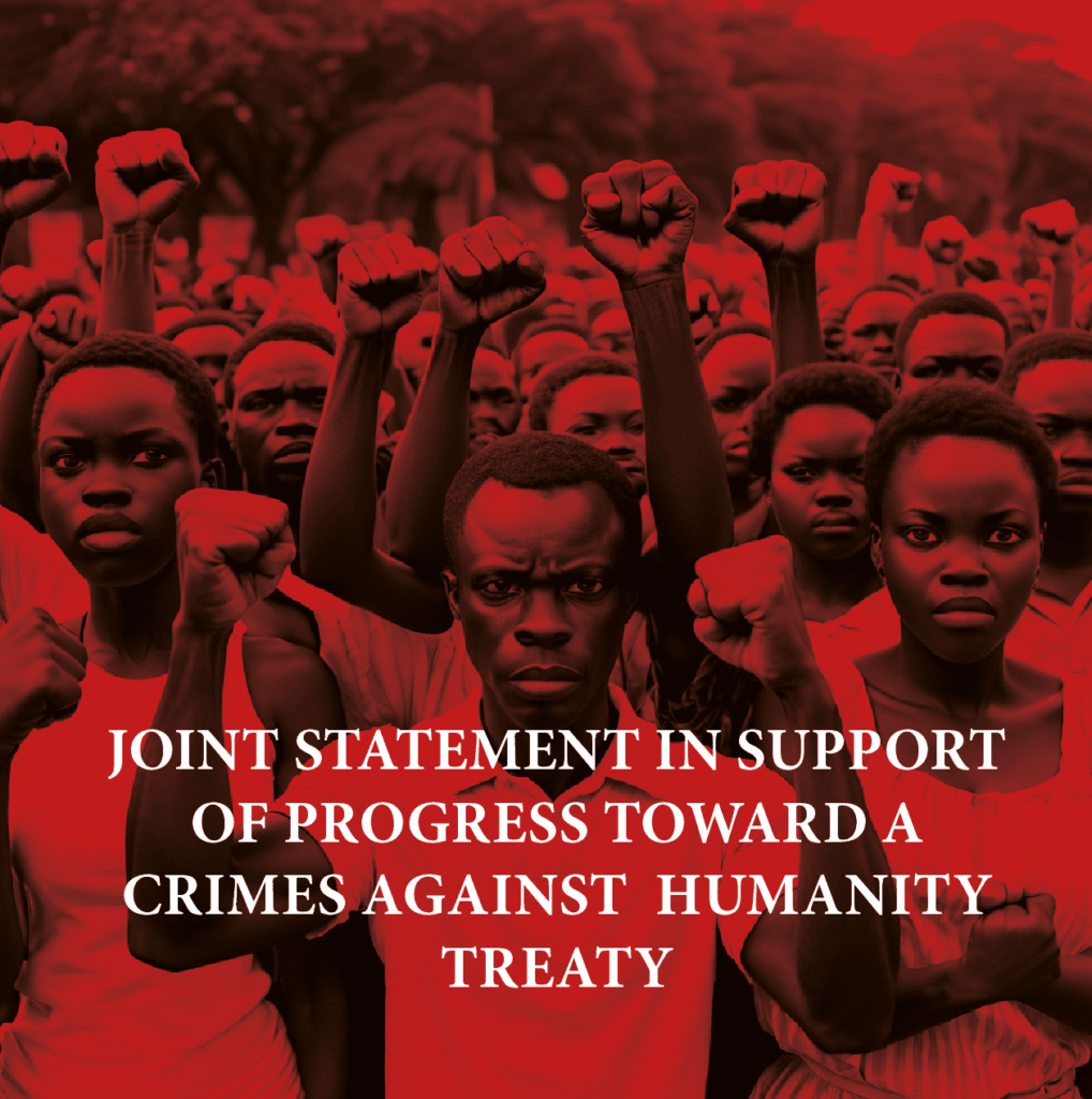 Joint Statement in Support of Progress toward a Crimes Against Humanity Treaty